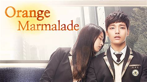 where to watch orange marmalade.